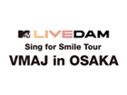 MTV LIVEDAM Sing for Smile Tour