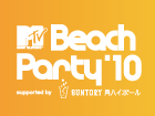 MTV Beach Party'10 Supported by サントリー角ハイボール