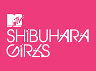 MTV SHIBUHARA GIRLS 一気に見せますSPECIAL