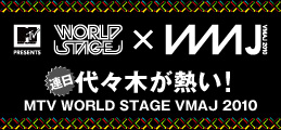 MTV WORLD STAGE VMAJ 2010