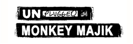 MTV Unplugged：MONKEY MAJIK