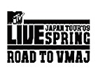 MTV LIVE JAPAN TOUR’09 SPRING ～ROAD TO VMAJ～played by Sony Ericsson
