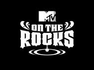 MTV ON THE ROCKS