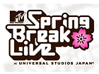 MTV Spring Break Live with DEEP at Universal Studios Japan(R)